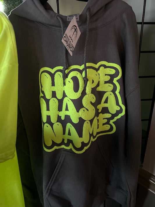 Hope Has A Name Hoodie